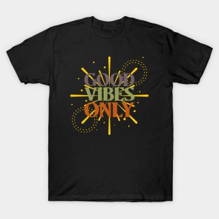 FALL GOOD VIBES ONLY T-Shirt